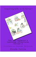 Ted and Raymond's Learning Adventures Series 2: Ted and Raymond's Learning Adventures