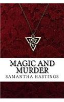 Magic and Murder: A Regency Amulets Mystery