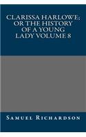 Clarissa Harlowe; or the history of a young lady Volume 8