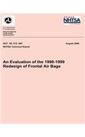 Evaluation of the 1998-1999 Redesign of Frontal Air Bags: NHTSA Technical Report DOT HS 810 685