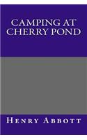 Camping at Cherry Pond: (English)