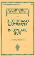 Selected Piano Masterpieces - Intermediate Level: Schirmer's Library of Musical Classics Volume 2129