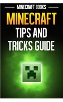 Minecraft Tips and Tricks Guide: (English)
