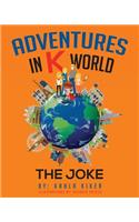 Adventures in K World