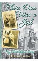 There Once Was a Girl: My Philadelphia Story(English)