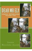 Dear Mr Ely