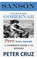 Sanson - Nacio para gobernar