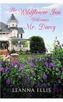 The Wildflower Inn Welcomes Mr. Darcy