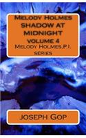 Melody Holmes SHADOW AT MIDNIGHT volume 4