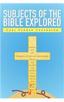 Subjects of the Bible Explored