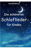 Die schönsten Schlaflieder für Kinder