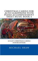 Christmas Carols For Alto Saxophone With Piano Accompaniment Sheet Music Book 4