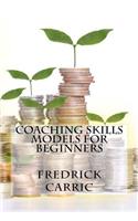 Coaching Skills Models For Beginners
