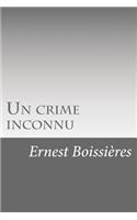 Un crime inconnu: (French)