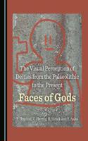 Visual Perception of Deities from the Palaeolithic to the Present: Faces of Gods