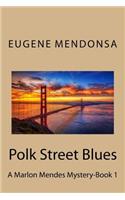 Polk Street Blues