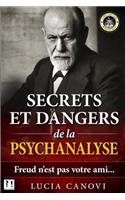 Secrets et dangers de la psychanalyse