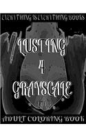 Lusting 4 Grayscale Adult Coloring Book Vol.3