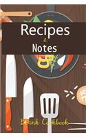 Recipes & Notes Blank Cookbook