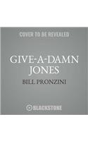 Give-A-Damn Jones