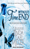 Time Without End: (3 Black Rose Chronicles)