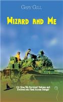 Wizard and Me