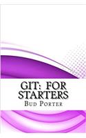 Git: For Starters