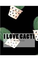 I Love Cacti Notebook: Notebook with 150 lined pages