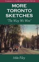More Toronto Sketches: The Way We Were