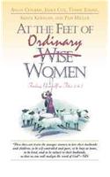 At the Feet of Ordinary Women
