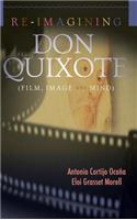 Re-Imagining Don Quixote (Film, Image and Mind)