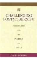 Challenging Postmodernism