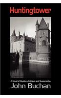 Huntingtower, Large-Print Edition