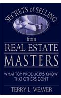 Secrets of Selling from Real Estate Masters