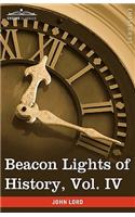 Beacon Lights of History, Vol. IV