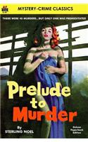 Prelude to Murder