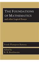 Foundations of Mathematics and Other Logical Essays