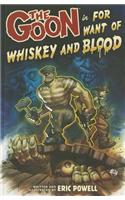 Goon Volume 13, The: For Want Of Whiskey & Blood