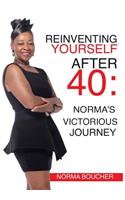 Reinventing Yourself After 40