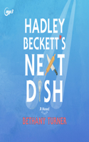 Hadley Beckett's Next Dish