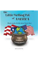 Little Melting Pot of America - Puerto Rican American - Hardcover