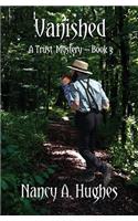 Vanished: A Trust Mystery Book 3