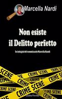 Non esiste il delitto perfetto