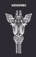 Wochenplaner mit Mandala Giraffe: Terminplaner I DIN A5 I 120 Seiten I universaler Wochenkalender I Organizer I Kalender(1 Mandala Wochenplaner)
