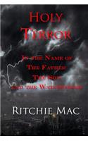 Holy Terror In the Name of the Father, the Son, and the Watchtower