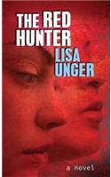 The Red Hunter: A Novel