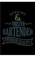 Genuine. Trusted bartender. Premium quality