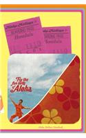 Aloha Airlines Notebook: Fly the funbirds of the 1970's!