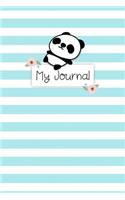 My Journal: Personal Diary for Girls. Blank and Lined Pages with Cute Panda Illustrations, Mood Tracker, Outfit Planner and Highs and Lows Pages.
