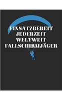 Fallschirmspringer Logbuch: &#9830; Sprungbuch für alle Skydiver und Fallschirmjäger &#9830; Vorlage für über 100 Sprünge &#9830; großzügiges A4+ Format &#9830; Motiv: Einsatzb